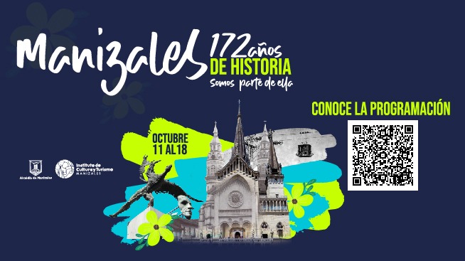 Conozca la programación para la celebración de los 172 años de Manizales