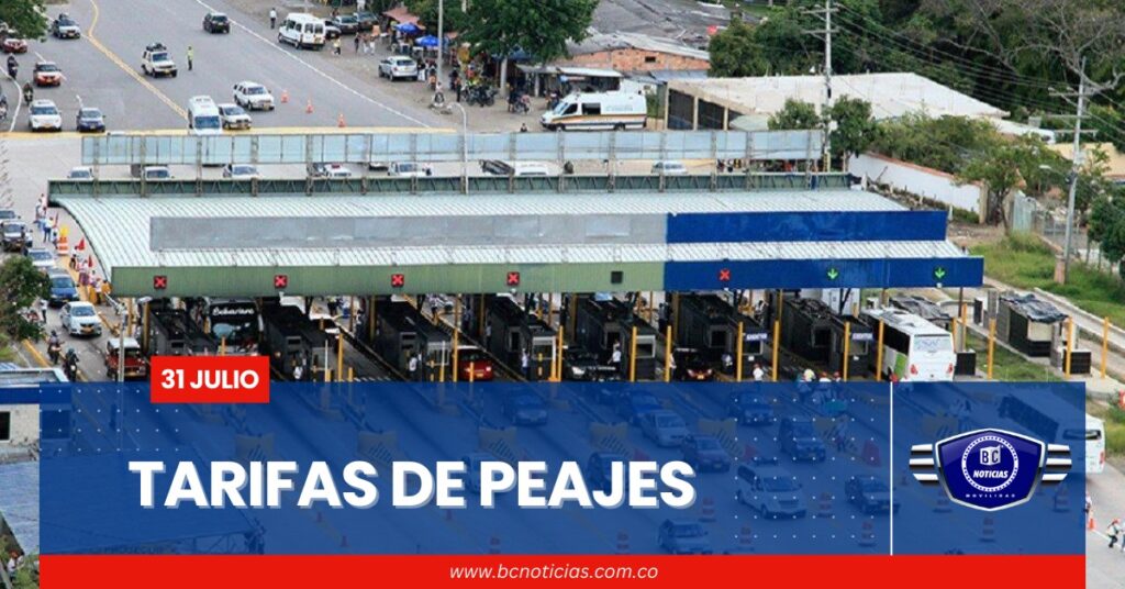 A partir del 1 de agosto aumentarán las tarifas de los peajes en Colombia