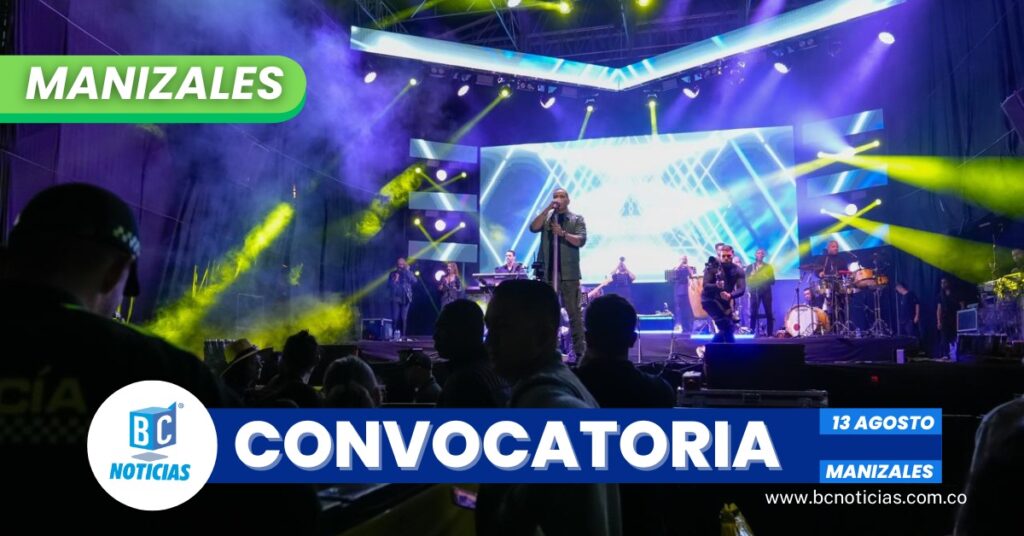 Abren convocatoria para artistas caldenses que quieran estar en la próxima Feria de Manizales 2025