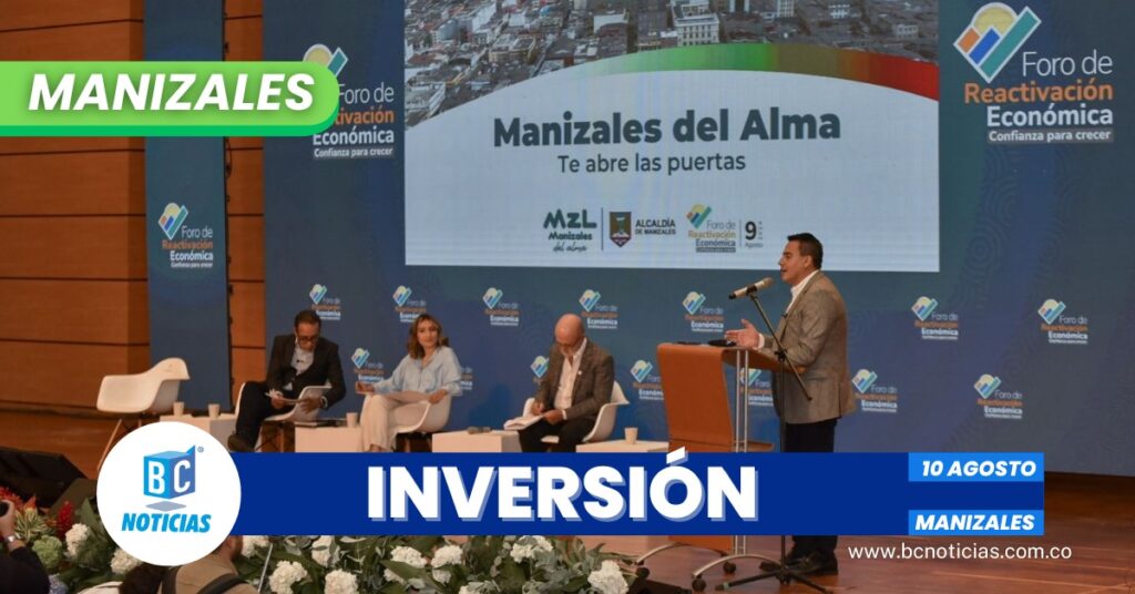 En el foro de reactivación se pidió incentivar la inversión privada en Manizales