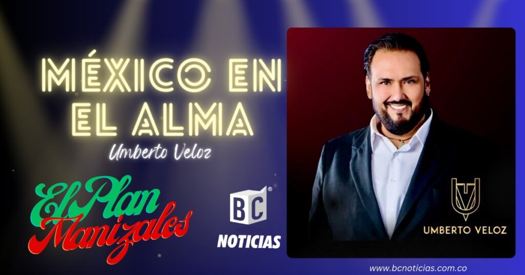 Umberto Veloz inicia su gira «México en el alma» en Manizales